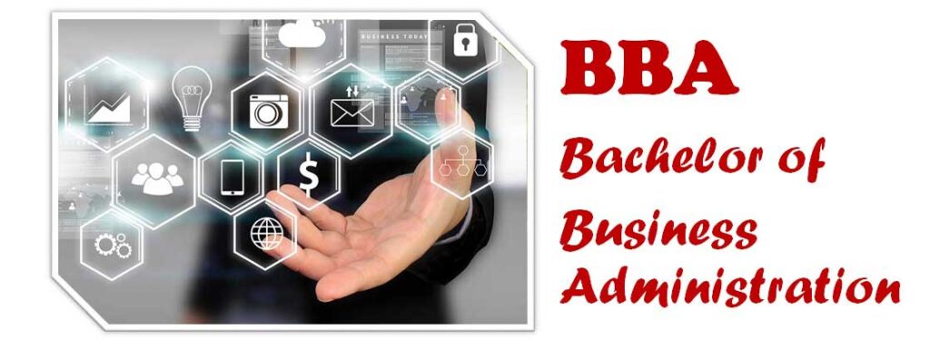 BBA (Bachelor of Business Administration)